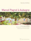Marcel Pagnol &agrave; Aubagne : Sources et collines