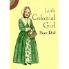 Little Colonial Girl Paper Doll (Dover Little Activity Books Paper Dolls)