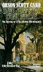 Der H&uuml;ter der Erde - Die Heimkehr 05. - Orson Scott Card