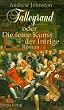 Talleyrand oder Die feine Kunst der Intrige