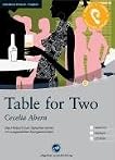 Table for Two: Das Hörbuch zum Sprachen lernen mit ausgewählten Kurzgeschichten. Niveau A2 byCecelia Ahern