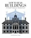 How to Read Buildings: A Crash Course in Architecture