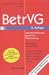 Books : Betriebsverfassungsgesetz ( BetrVG). Mit Wahlordnung, 121-128 InsO und EBR- Gesetz.