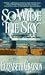 Books : So Wide the Sky: A Heart-Soaring Novel of Destiny, Love, Courage and Family