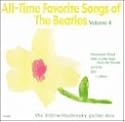 All-Time Favorite Songs of the Beatles, Vol. 4 [CASSETTE]