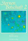 Sternenbotschaft, Bd.2, Das dritte Jahrtausend, Leben in der nachhistorischen Welt: Das dritte Jahrtausend - Leben in der nachhistorischen Welt - Ken Carey