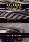 Qs-9000 Answer Book: 101 Questions and Answers About the Automotive Quality System Standard