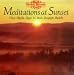 Classical Music : Meditations at Sunset