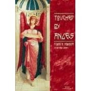 Touched by Angels: How Angels Influence Our Daily Lives