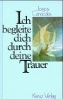 Ich begleite dich durch deine Trauer - Jorgos Canacakis