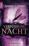 Verf�hrung der Nacht: Ein Vampirthriller - Jeanne C. Stein