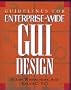 Guidelines for Enterprise-Wide Gui Design