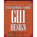 Guidelines for Enterprise-wide GUI Design