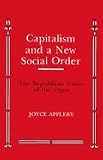 Capitalism and a new social order : the Republican vision of the 1790s