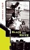 Black and White