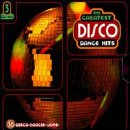 The Greatest Disco Dance Hits
