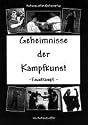 Geheimnisse der Kampfkunst. Faustkampf