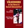 V�lkermord an den Herero in Deutsch-S�dwestafrika? Widerlegung einer L�ge