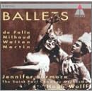 De Falla, Milhaud, Walton, Martin: Ballets by  Manuel de Falla, Frank Martin, Darius Milhaud, William Walton, and Hugh Wolff 