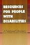 Resources for People With Disabilities: A National Directory
