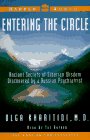 Entering the Circle: Ancient Secrets of Siberian Wisdom Discovered by a Russian Psychiatrist
