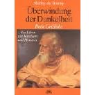�berwindung der Dunkelheit.