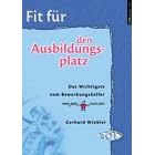Fit f�r . . ., Fit f�r . . . den Ausbildungsplatz