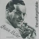 The Unforgettable Glenn Miller