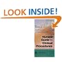 Nurses' Guide to Clinical Procedures (Nurse Guide to Clinical Procedures)