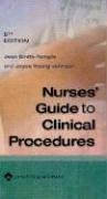 Nurses' Guide to Clinical Procedures (Nurse Guide to Clinical Procedures)