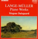 Lange-Mueller: Piano Works