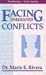 Facing Unresolved Conflicts