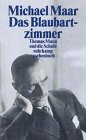 Das Blaubartzimmer: Thomas Mann und die Schuld (suhrkamp taschenbuch) - Michael Maar