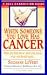 Search : When Someone You Love Has Cancer: What You Must Know, What You Can Do, and What You Should Expect A Dell Caregiving Guide (Dell Caregiving Guides)