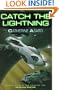 Catch the Lightning (The Saga of the Skolian Empire)