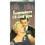 Somewhere I'll Find You [VHS]