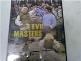 Three Evil Masters
