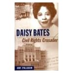 Daisy Bates: Civil Rights Crusader book cover