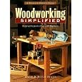 Woodworking Simplified: Foolproof Carpentry projects for Beginners (The Weekend Project Book Series) by David Stiles and Jeanie Trusty Stiles