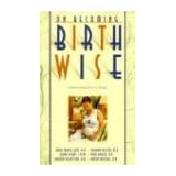 On Becoming Birthwise (On Becoming. . .)
