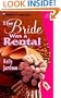 The Bride Was A Rental (Silhouette Yours Truly, No 66)