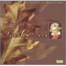 Classical Masters: Beethoven by  Kolos Kovats, Ludwig van Beethoven, Gyorgy Gyorivanyi-Rath, Herbert Kegel, and Neville Marriner 