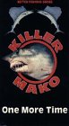 Killer Mako-One More Time
