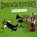 Songs in the Key of Death (Mixed By Andy Votel)