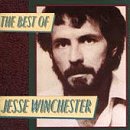 The Best of Jesse Winchester [CASSETTE]