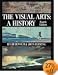 The Visual Arts: A History