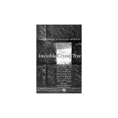 Invisible Crying Tree