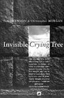 Invisible Crying Tree