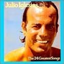 Julio Iglesias: The 24 Greatest Songs