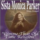 Gimme That Old Time Religion